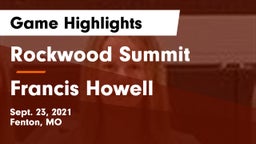 Rockwood Summit  vs Francis Howell  Game Highlights - Sept. 23, 2021