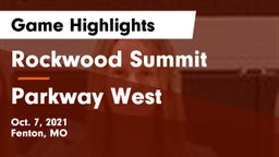 Rockwood Summit  vs Parkway West  Game Highlights - Oct. 7, 2021