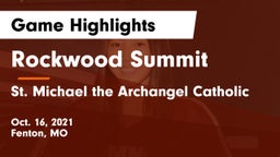 Rockwood Summit  vs St. Michael the Archangel Catholic  Game Highlights - Oct. 16, 2021