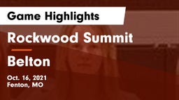 Rockwood Summit  vs Belton  Game Highlights - Oct. 16, 2021