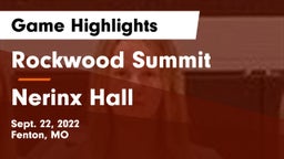 Rockwood Summit  vs Nerinx Hall  Game Highlights - Sept. 22, 2022