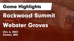 Rockwood Summit  vs Webster Groves  Game Highlights - Oct. 6, 2022