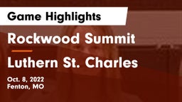 Rockwood Summit  vs Luthern St. Charles Game Highlights - Oct. 8, 2022