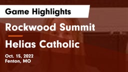 Rockwood Summit  vs Helias Catholic  Game Highlights - Oct. 15, 2022