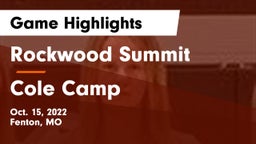 Rockwood Summit  vs Cole Camp  Game Highlights - Oct. 15, 2022