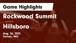 Rockwood Summit  vs Hillsboro  Game Highlights - Aug. 26, 2023