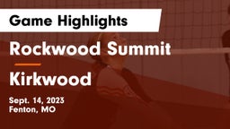 Rockwood Summit  vs Kirkwood  Game Highlights - Sept. 14, 2023