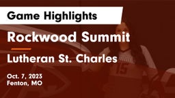 Rockwood Summit  vs Lutheran St. Charles  Game Highlights - Oct. 7, 2023