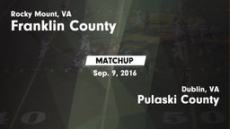 Matchup: Franklin County vs. Pulaski County  2016