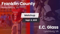 Matchup: Franklin County vs. E.C. Glass  2018