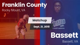 Matchup: Franklin County vs. Bassett  2018