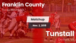 Matchup: Franklin County vs. Tunstall  2018