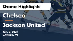 Chelsea  vs Jackson United Game Highlights - Jan. 8, 2022