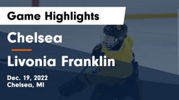 Chelsea  vs Livonia Franklin Game Highlights - Dec. 19, 2022