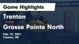Trenton  vs Grosse Pointe North  Game Highlights - Feb. 27, 2021
