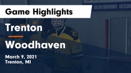 Trenton  vs Woodhaven  Game Highlights - March 9, 2021