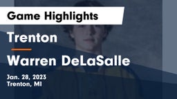 Trenton  vs Warren DeLaSalle Game Highlights - Jan. 28, 2023