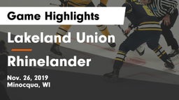 Lakeland Union  vs Rhinelander  Game Highlights - Nov. 26, 2019