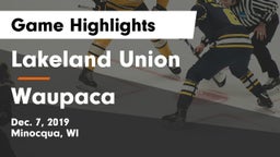 Lakeland Union  vs Waupaca  Game Highlights - Dec. 7, 2019