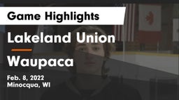 Lakeland Union  vs Waupaca  Game Highlights - Feb. 8, 2022