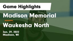 Madison Memorial  vs Waukesha North Game Highlights - Jan. 29, 2022