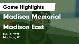 Madison Memorial  vs Madison East Game Highlights - Feb. 2, 2022