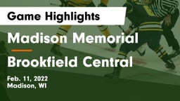 Madison Memorial  vs Brookfield Central  Game Highlights - Feb. 11, 2022