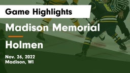 Madison Memorial  vs Holmen  Game Highlights - Nov. 26, 2022