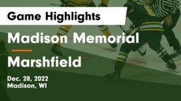 Madison Memorial  vs Marshfield  Game Highlights - Dec. 28, 2022