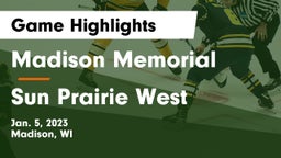 Madison Memorial  vs Sun Prairie West  Game Highlights - Jan. 5, 2023