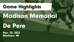 Madison Memorial  vs De Pere  Game Highlights - Nov. 25, 2023
