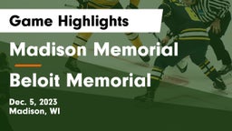 Madison Memorial  vs Beloit Memorial  Game Highlights - Dec. 5, 2023