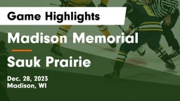 Madison Memorial  vs Sauk Prairie  Game Highlights - Dec. 28, 2023