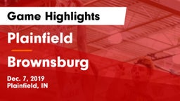Plainfield  vs Brownsburg  Game Highlights - Dec. 7, 2019