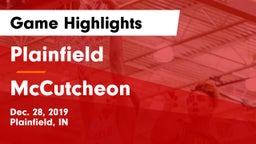 Plainfield  vs McCutcheon  Game Highlights - Dec. 28, 2019