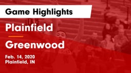 Plainfield  vs Greenwood  Game Highlights - Feb. 14, 2020