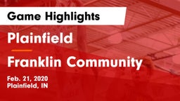 Plainfield  vs Franklin Community  Game Highlights - Feb. 21, 2020