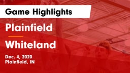 Plainfield  vs Whiteland  Game Highlights - Dec. 4, 2020