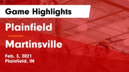 Plainfield  vs Martinsville  Game Highlights - Feb. 3, 2021