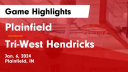 Plainfield  vs Tri-West Hendricks  Game Highlights - Jan. 6, 2024