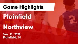 Plainfield  vs Northview  Game Highlights - Jan. 13, 2024