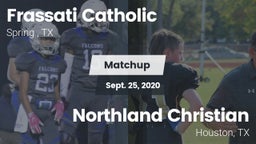 Matchup: Frassati Catholic Hi vs. Northland Christian  2020