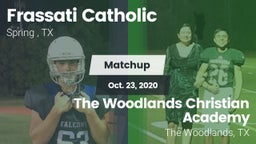 Matchup: Frassati Catholic Hi vs. The Woodlands Christian Academy  2020