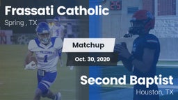 Matchup: Frassati Catholic Hi vs. Second Baptist  2020
