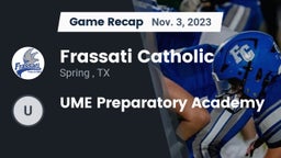 Recap: Frassati Catholic  vs. UME Preparatory Academy 2023