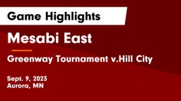 Mesabi East  vs Greenway Tournament v.Hill City Game Highlights - Sept. 9, 2023