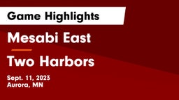Mesabi East  vs Two Harbors  Game Highlights - Sept. 11, 2023