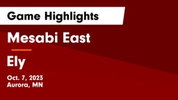 Mesabi East  vs Ely  Game Highlights - Oct. 7, 2023