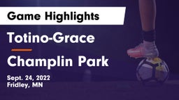 Totino-Grace  vs Champlin Park  Game Highlights - Sept. 24, 2022