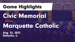 Civic Memorial  vs Marquette Catholic  Game Highlights - Aug. 23, 2023